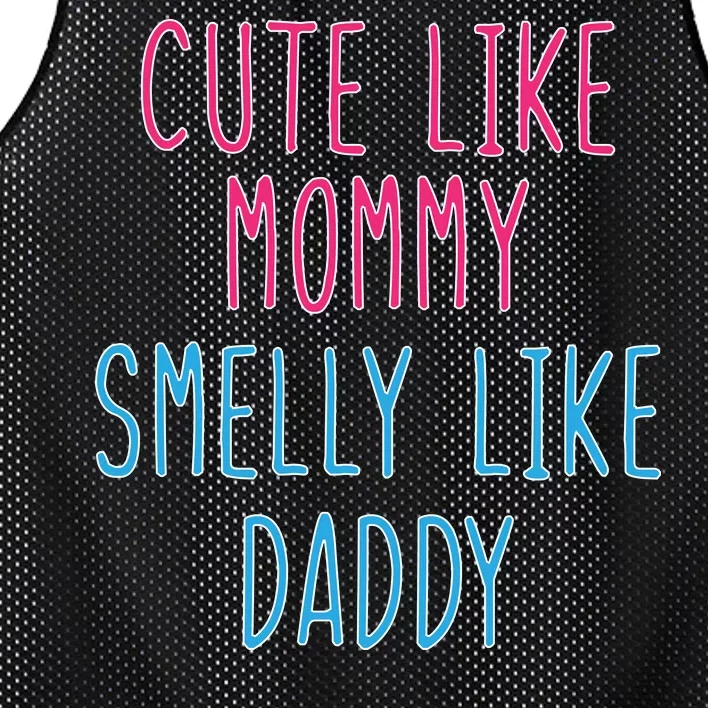 Cute Like Mommy Smelly Like Daddy Mesh Reversible Basketball Jersey Tank