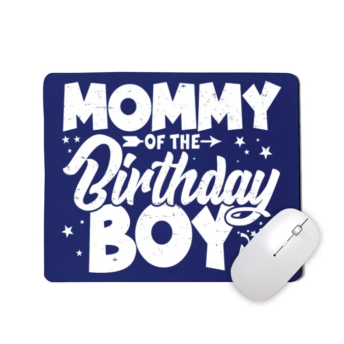 Cute Mommy Of The Birthday Boy Mousepad