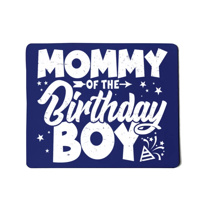 Cute Mommy Of The Birthday Boy Mousepad