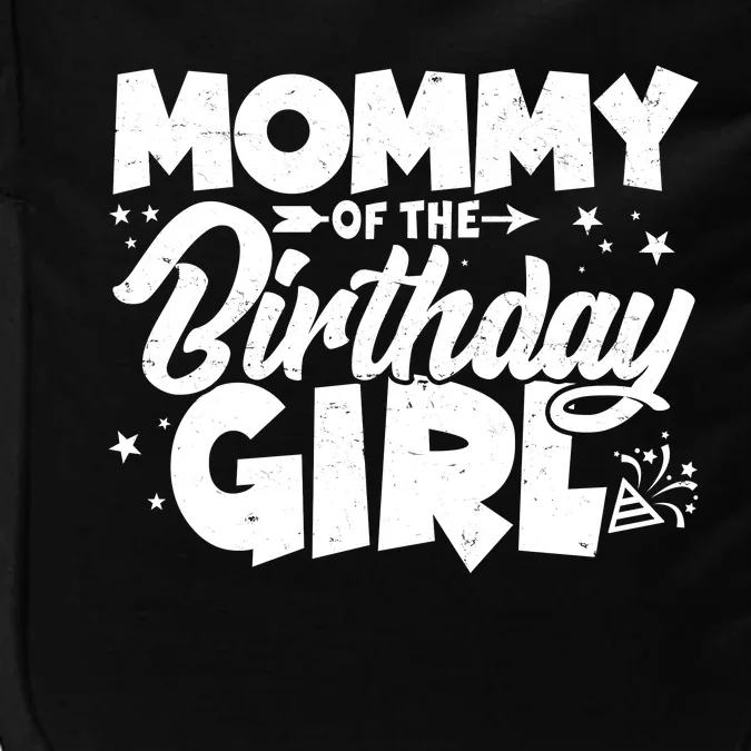 Cute Mommy Of The Birthday Girl Impact Tech Backpack