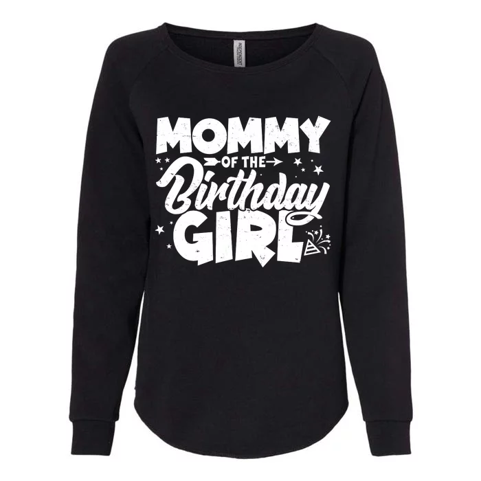 Cute Mommy Of The Birthday Girl Womens California Wash Sweatshirt