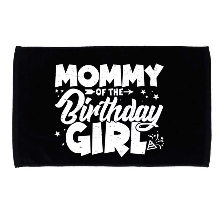 Cute Mommy Of The Birthday Girl Microfiber Hand Towel