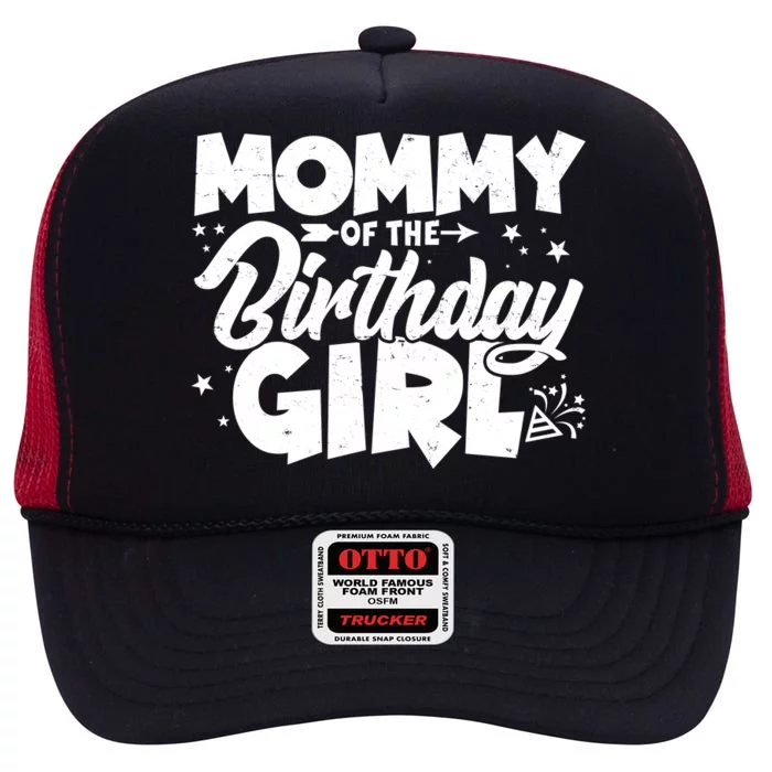 Cute Mommy Of The Birthday Girl High Crown Mesh Trucker Hat