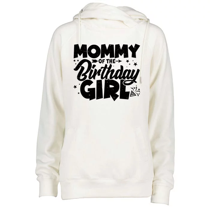 Cute Mommy Of The Birthday Girl Womens Funnel Neck Pullover Hood