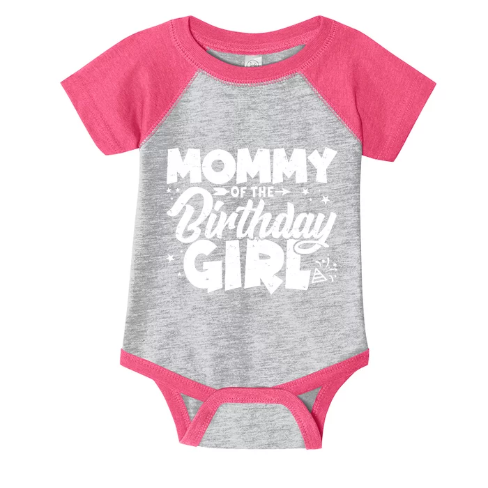 Cute Mommy Of The Birthday Girl Infant Baby Jersey Bodysuit