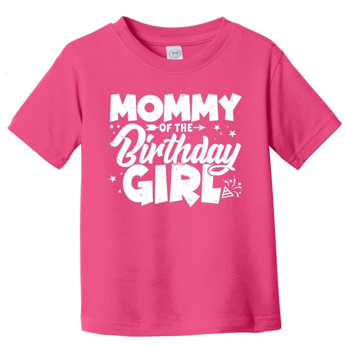 Cute Mommy Of The Birthday Girl Toddler T-Shirt