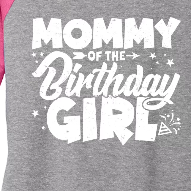 Cute Mommy Of The Birthday Girl Women's Tri-Blend 3/4-Sleeve Raglan Shirt