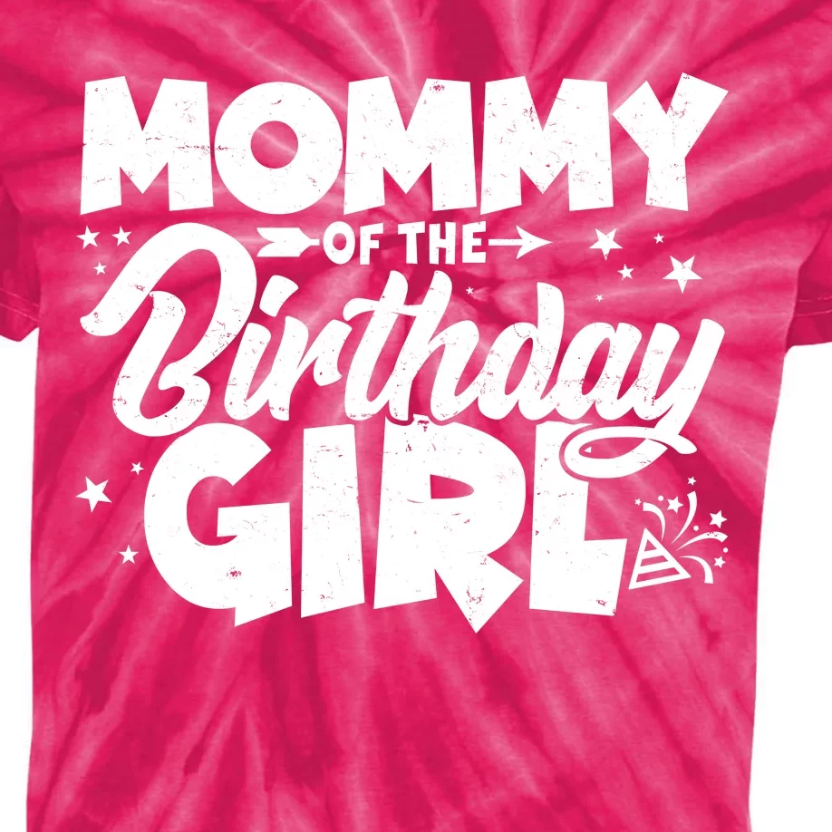 Cute Mommy Of The Birthday Girl Kids Tie-Dye T-Shirt