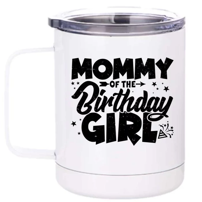 Cute Mommy Of The Birthday Girl Front & Back 12oz Stainless Steel Tumbler Cup