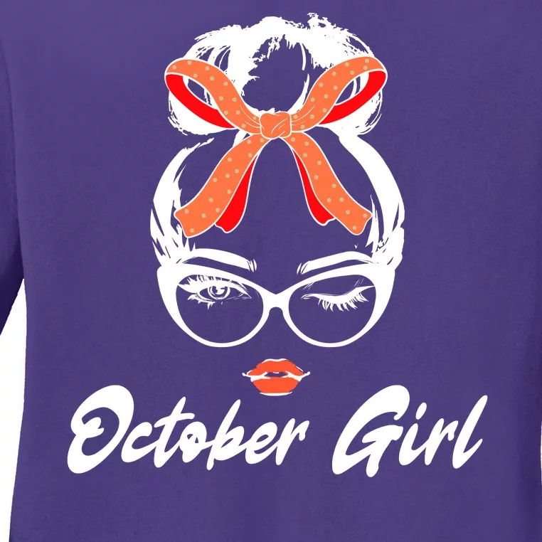 Cute October Girl Birthday Ladies Long Sleeve Shirt