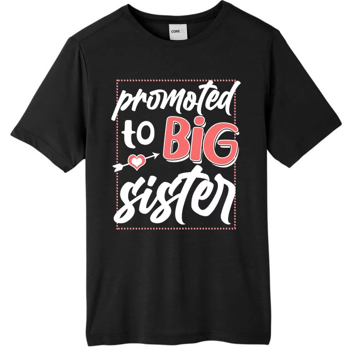 Cute Promoted To BIG Sister ChromaSoft Performance T-Shirt