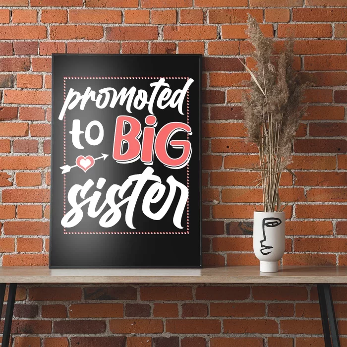 Cute Promoted To BIG Sister Poster