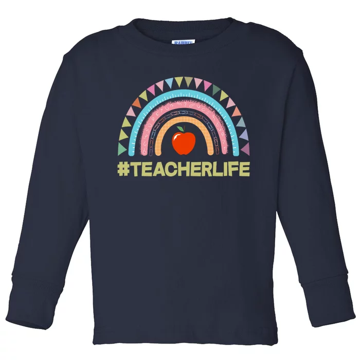 Cute Rainbow Teacher Life #teacherlife Toddler Long Sleeve Shirt