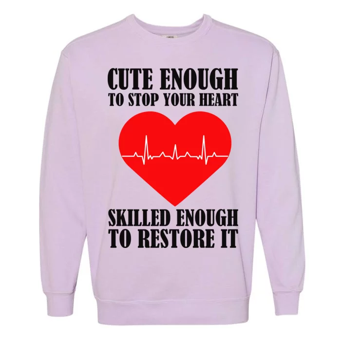 Cute Skilled Nurse Garment-Dyed Sweatshirt