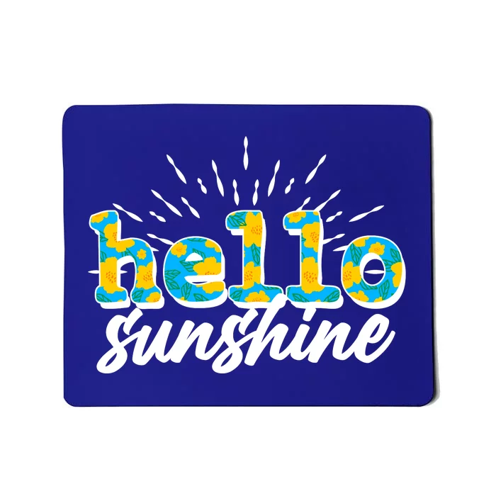 Cute Springy Summery Hello Sunshine Mousepad