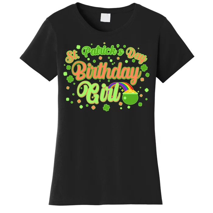 Cute St. Patrick's Day Birthday Girl Women's T-Shirt