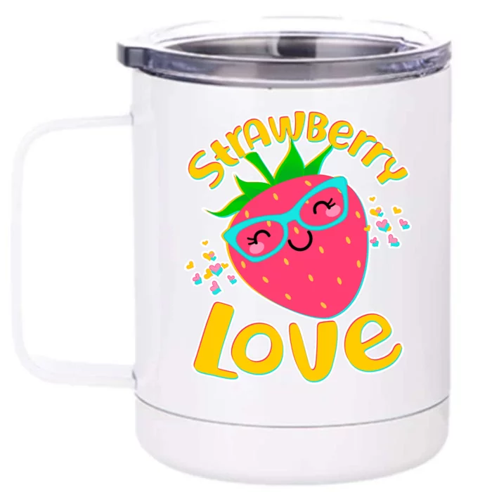 Cute Strawberry Love Front & Back 12oz Stainless Steel Tumbler Cup