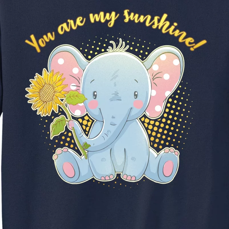 Cute Sunflower Elephant Sunshine Tall Sweatshirt