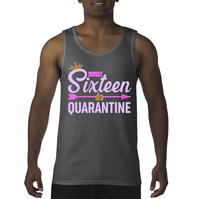 Cute Sweet Sixteen in Quarantine Tank Top