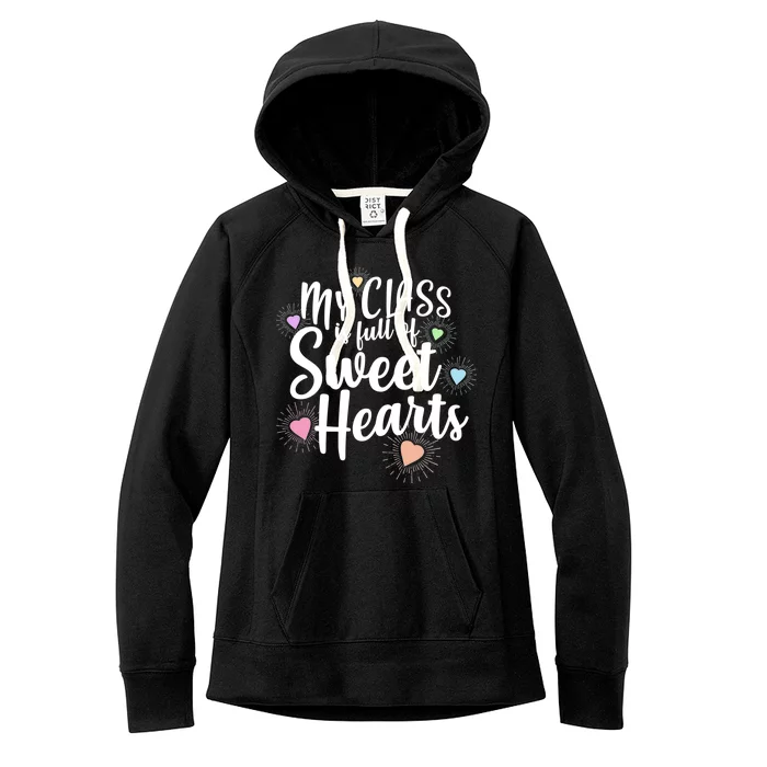 Cute Teachers Gift - My Class Is Full Of Sweet Hearts Women's Fleece Hoodie