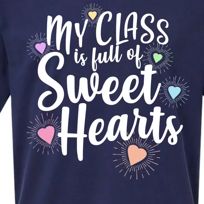 Cute Teachers Gift - My Class Is Full Of Sweet Hearts Sueded Cloud Jersey T-Shirt