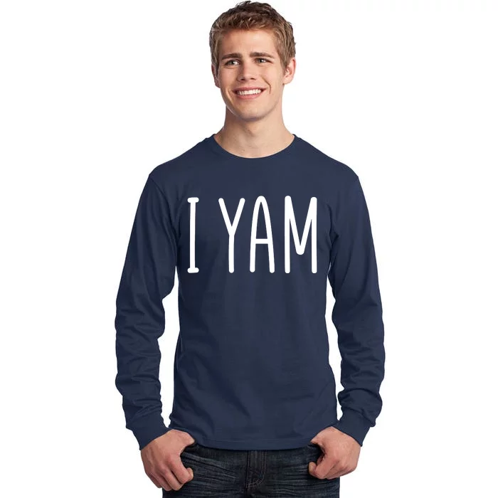 Cute Thanksgiving I Yam Tall Long Sleeve T-Shirt