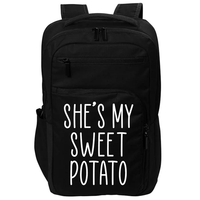 Cute Thanksgiving She's My Sweet Potato Impact Tech Backpack