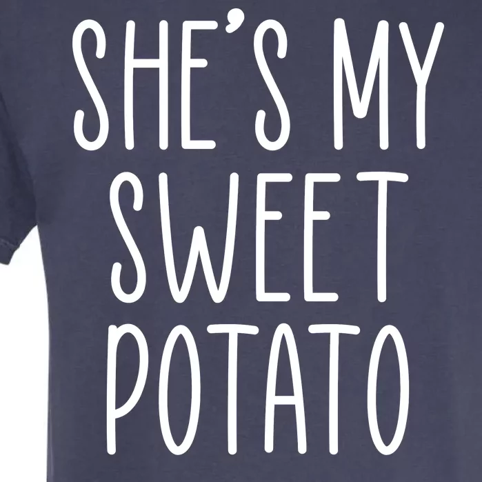 Cute Thanksgiving She's My Sweet Potato Garment-Dyed Heavyweight T-Shirt