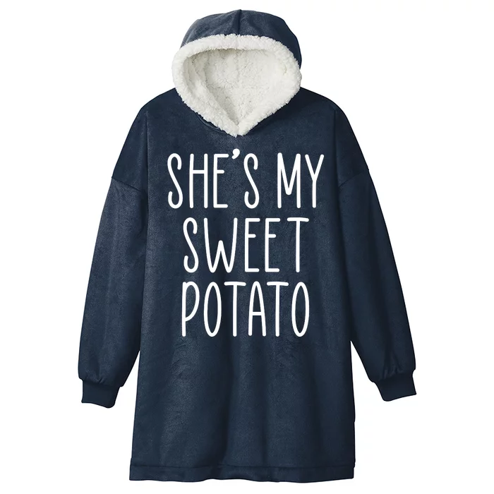 Cute Thanksgiving She's My Sweet Potato Hooded Wearable Blanket