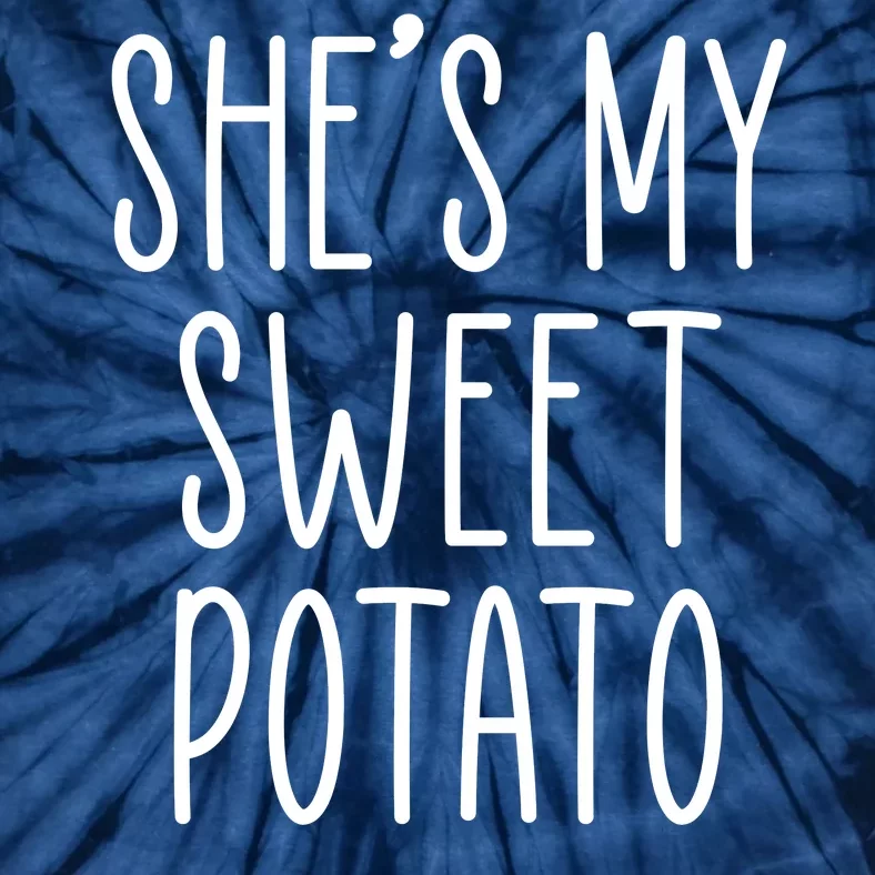 Cute Thanksgiving She's My Sweet Potato Tie-Dye T-Shirt