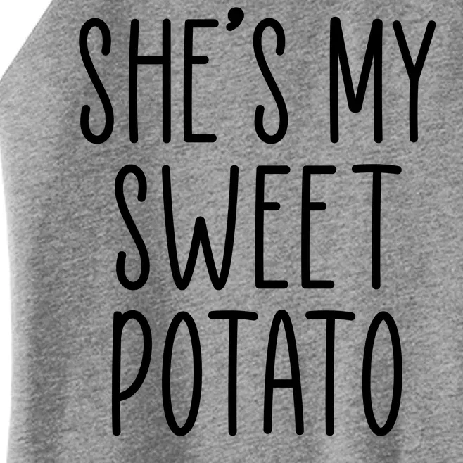 Cute Thanksgiving She's My Sweet Potato Women’s Perfect Tri Rocker Tank