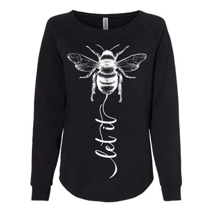 Cute Vintage Let It Bee Womens California Wash Sweatshirt