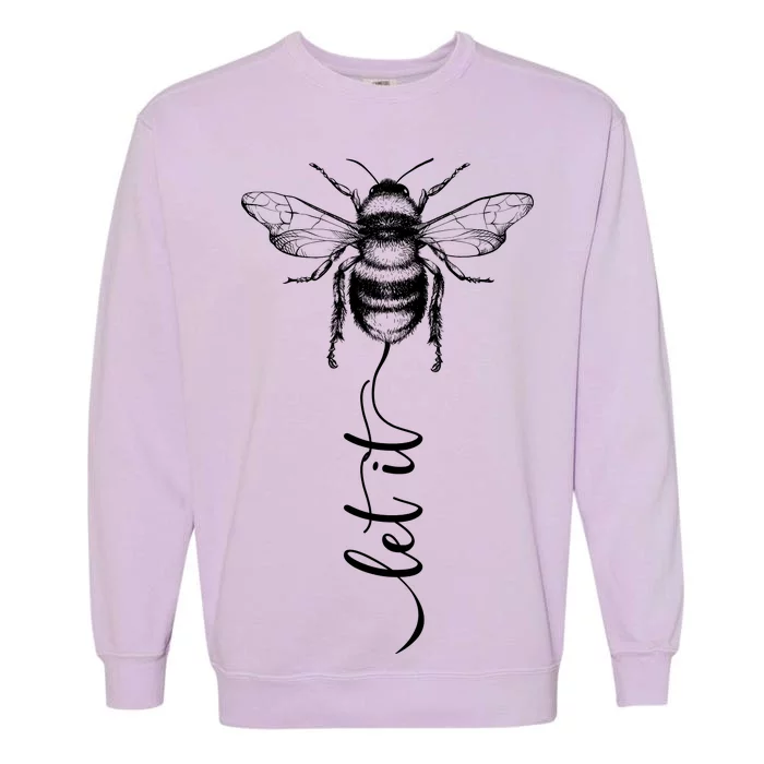 Cute Vintage Let It Bee Garment-Dyed Sweatshirt