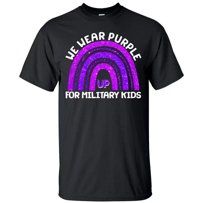 Cute We Wear Purple Up For Military Kids Purple Rainbow Tall T-Shirt