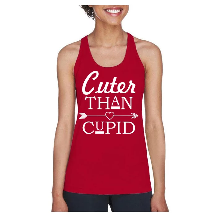 Cuter Than Cupid Funny Cute Valentines Women's Racerback Tank