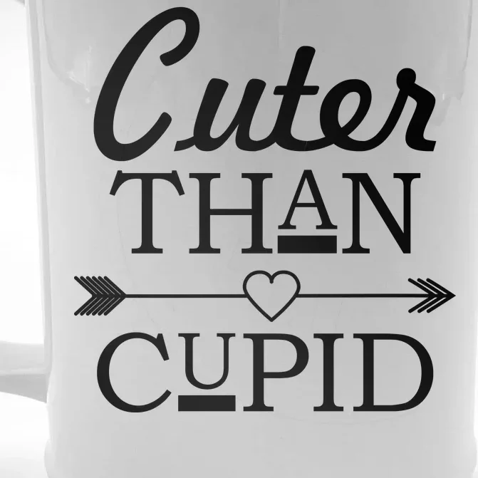 Cuter Than Cupid Funny Cute Valentines Front & Back Beer Stein