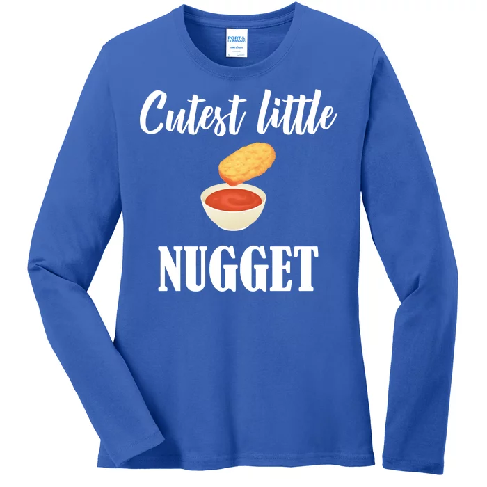 Cutest Little Nugget Ladies Long Sleeve Shirt