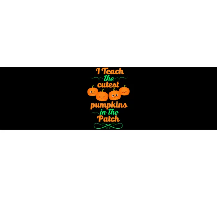 Cutest Pumpkins In The Patch Bumper Sticker