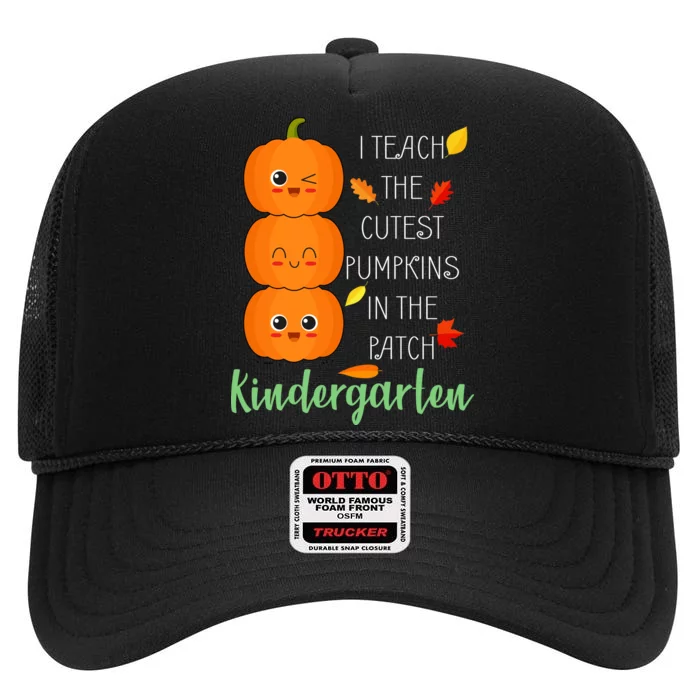 Cutest Pumpkins In The Patch Kindergarten High Crown Mesh Trucker Hat