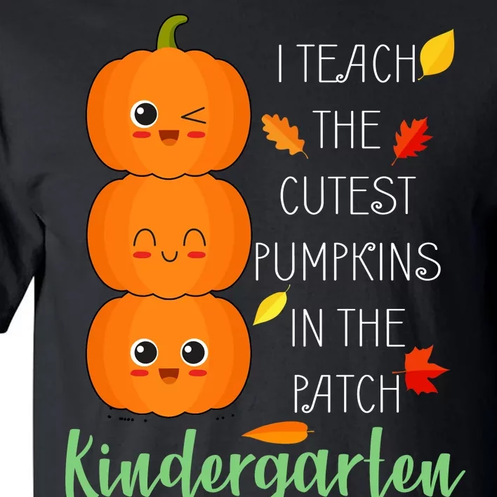 Cutest Pumpkins In The Patch Kindergarten Tall T-Shirt