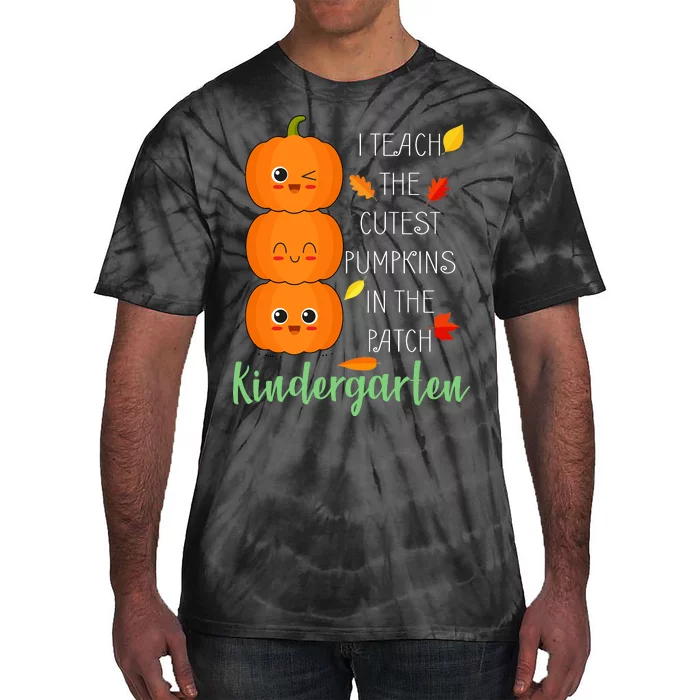 Cutest Pumpkins In The Patch Kindergarten Tie-Dye T-Shirt