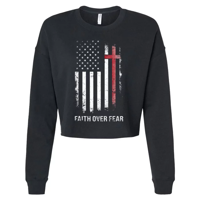 Christian Us Usa Flag American Christ Faith Over Fear Cross Cropped Pullover Crew