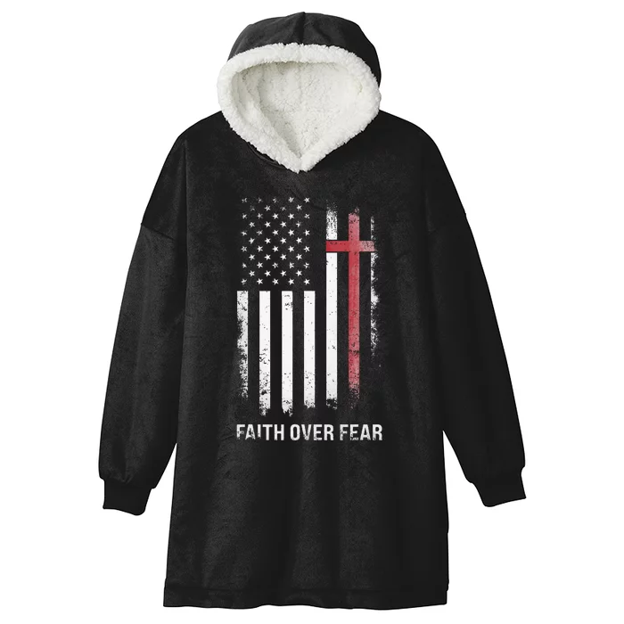 Christian Us Usa Flag American Christ Faith Over Fear Cross Hooded Wearable Blanket