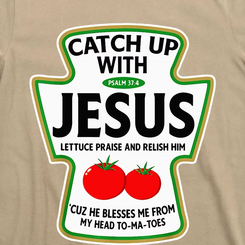 Catch Up With Jesus T-Shirt