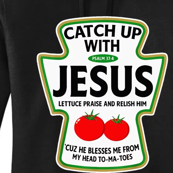 Catch Up With Jesus Women's Pullover Hoodie