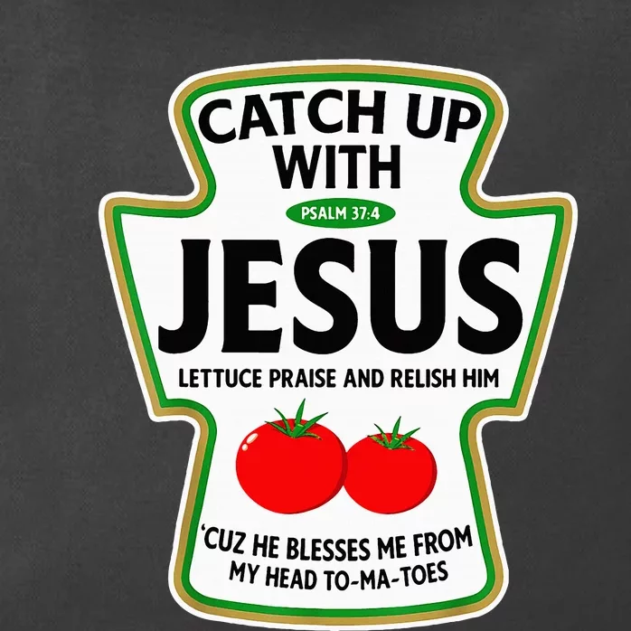 Catch Up With Jesus Zip Tote Bag