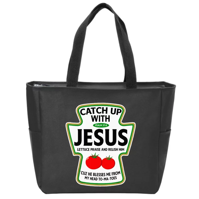 Catch Up With Jesus Zip Tote Bag