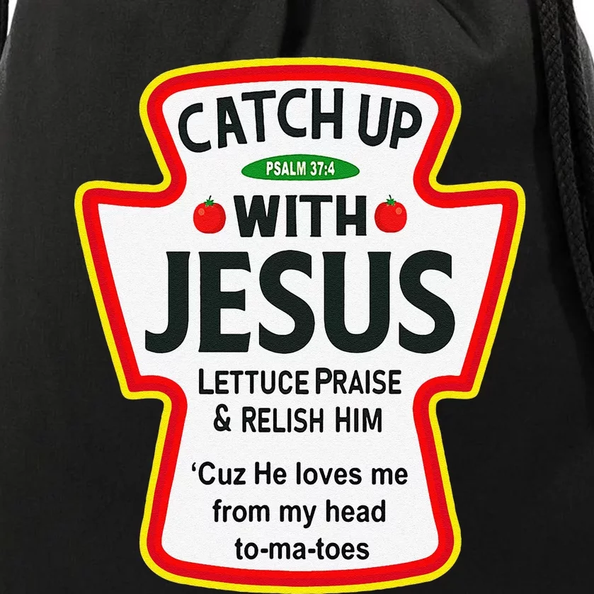 Catch Up With Jesus Funny Christian Drawstring Bag