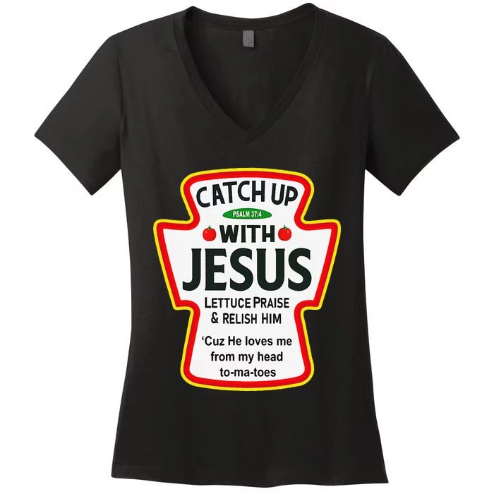 Catch Up With Jesus Funny Christian Women's V-Neck T-Shirt