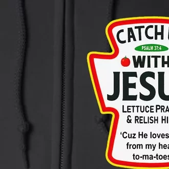 Catch Up With Jesus Funny Christian Full Zip Hoodie